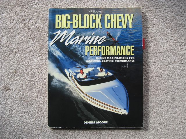 Dennis Moore S Big Small Block Chevy Marine Performance Books Offshoreonly Com